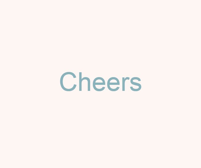 cheers